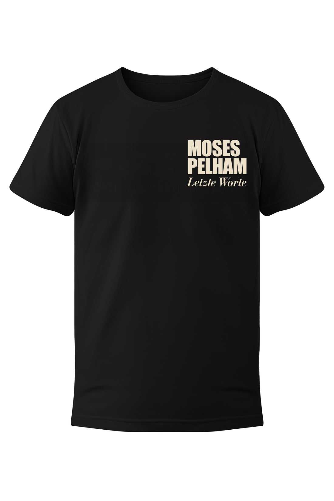 Moses Pelham-Letzte Worte-Shirt