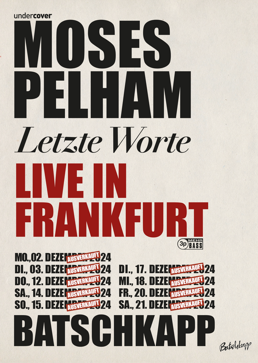 MOSES PELHAM Letzte Worte LIVE IN FRANKFURT-Poster